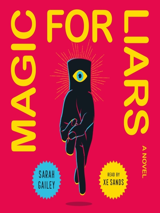 Title details for Magic for Liars by Sarah Gailey - Available